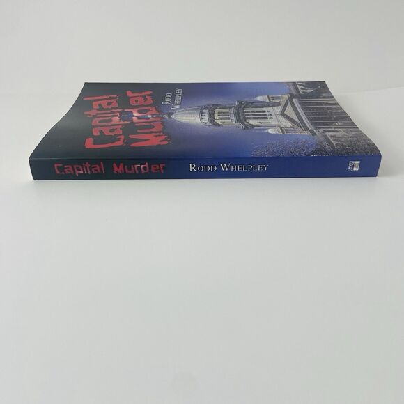 Capital Murder by Rodd Whelpley (First Print, Trade Paperback) - Picture 6 of 10